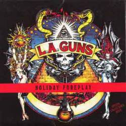 LA Guns (USA-1) : Holiday Foreplay